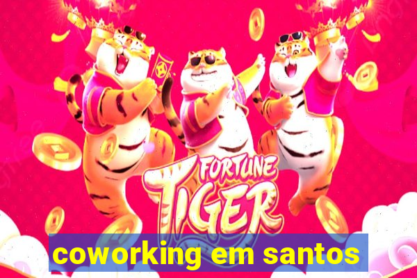 coworking em santos